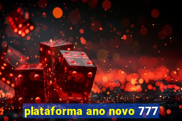 plataforma ano novo 777